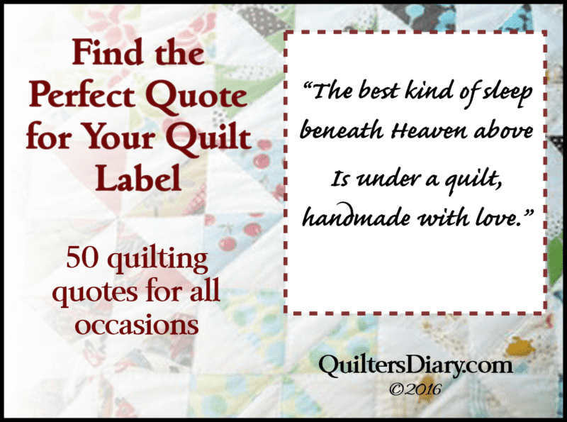60+ Quilt Label Quotes & Sayings for All Occasions - New Quilters