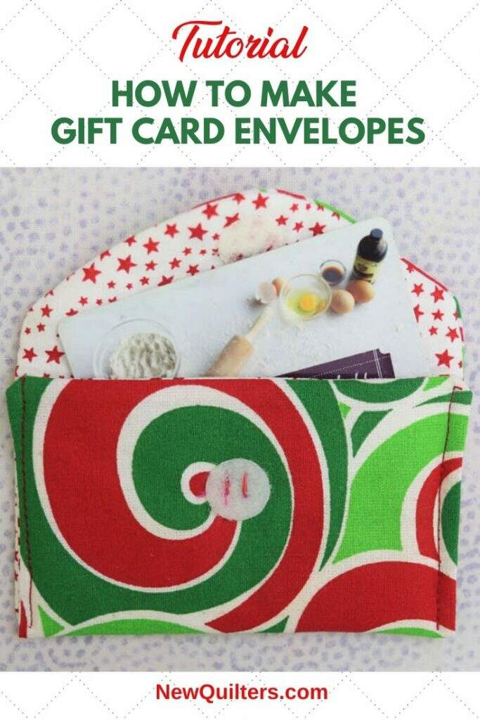 How to Make Gift Card Envelopes - Tutorial - New Quilters