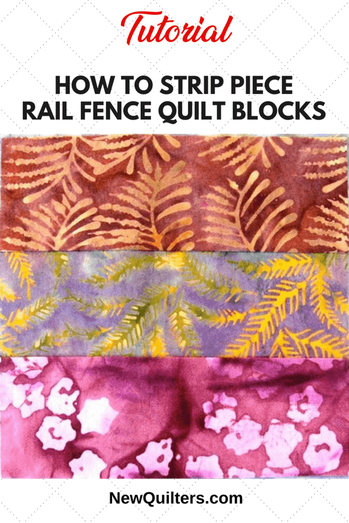 3 Simple New Fence Rail Quilts Triple Play Tutorial