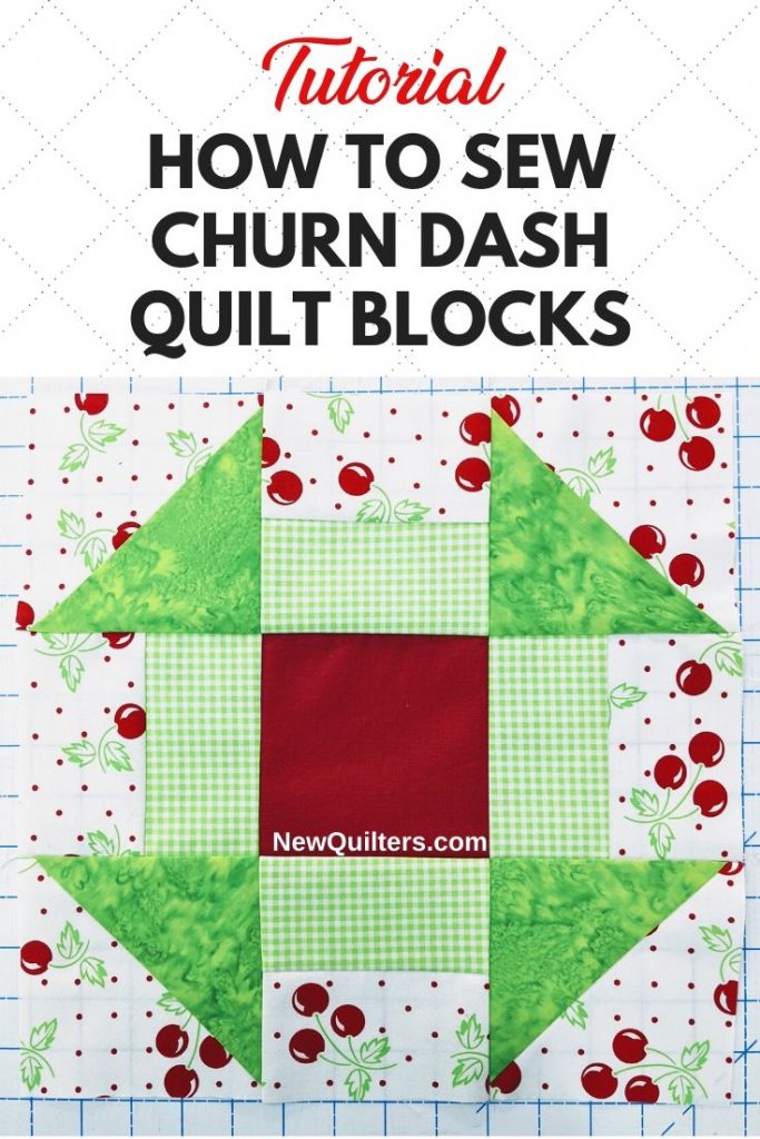 How to Sew Churn Dash Quilt Blocks - New Quilters