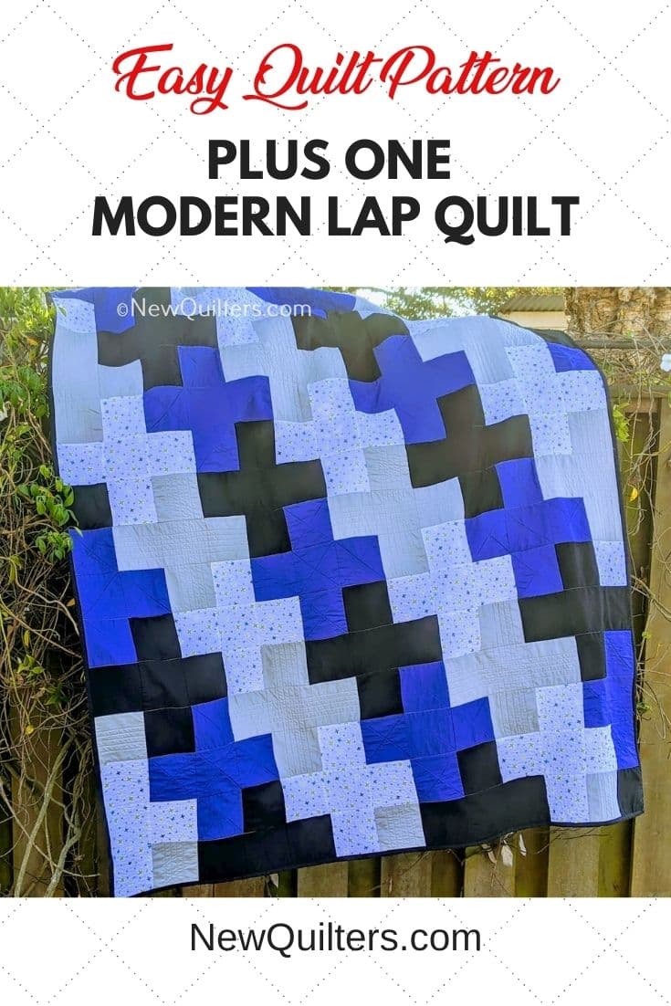 Plus One Modern Lap Quilt - New Quilters